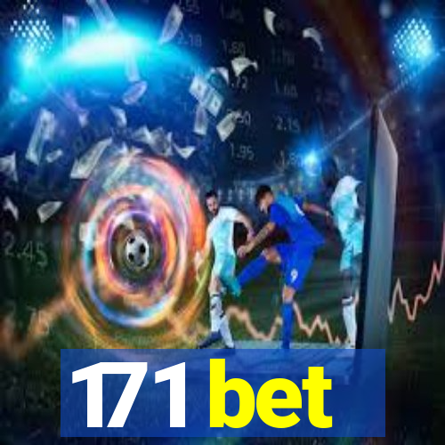 171 bet